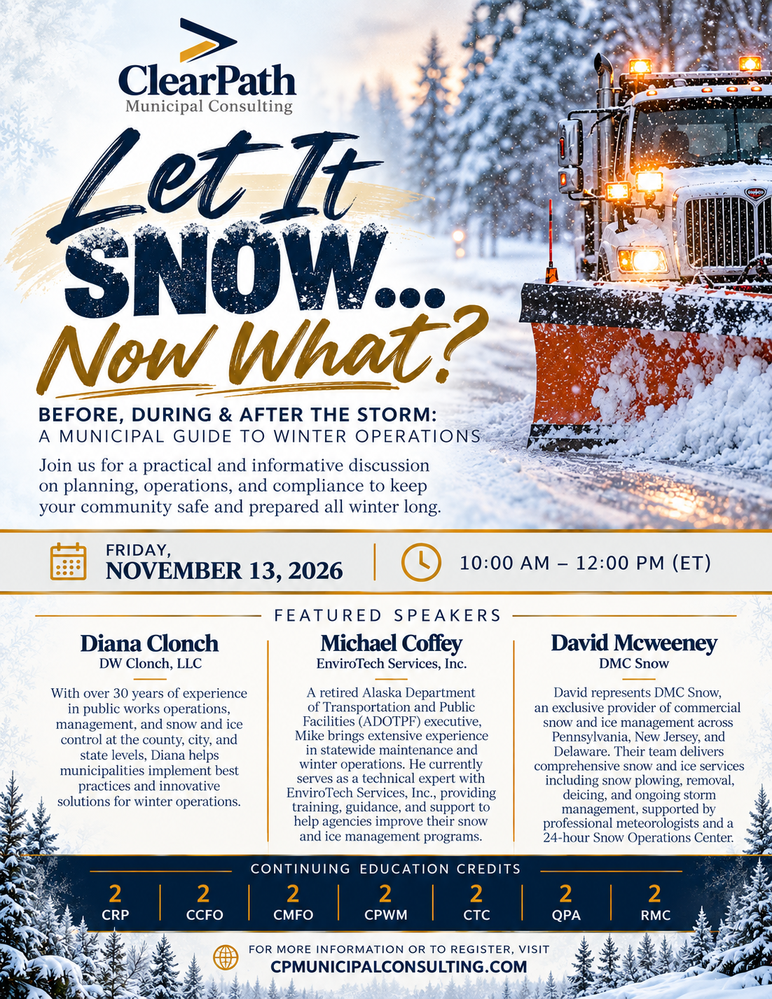 Let It Snow... Now What? Before, During & After the Storm: A Municipal Guide to Winter Operations — Friday, November 13, 2026
